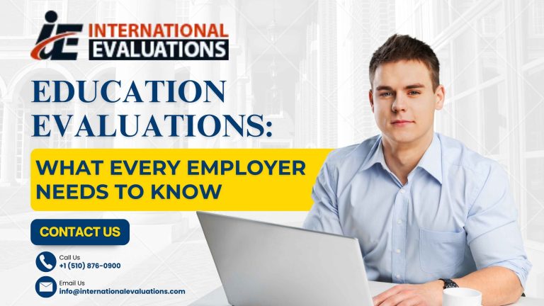 Education Evaluations: What Every Employer Needs to Know