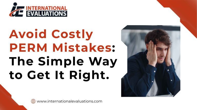 Avoid Costly PERM Mistakes: The Simple Way to Get It Right.