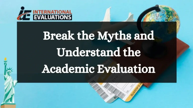 Let’s Break the Myths and Understand the Academic Evaluation