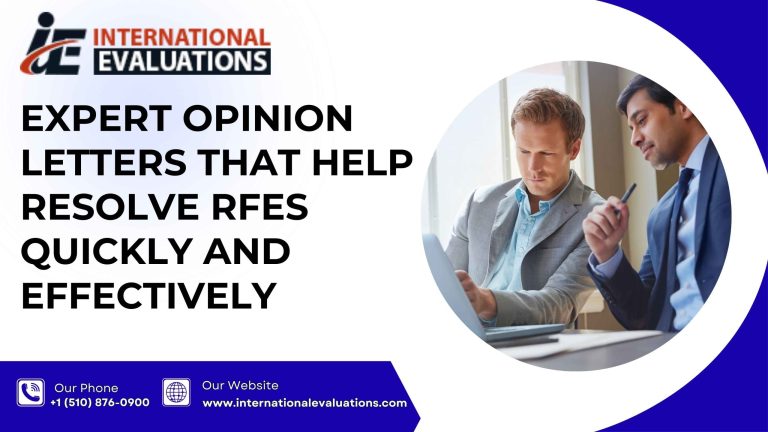 Expert Opinion Letters That Help Resolve RFEs Quickly and Effectively