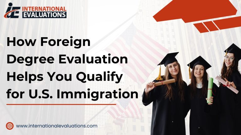 The Fastest Way to Validate Your Foreign Education for U.S. Immigration