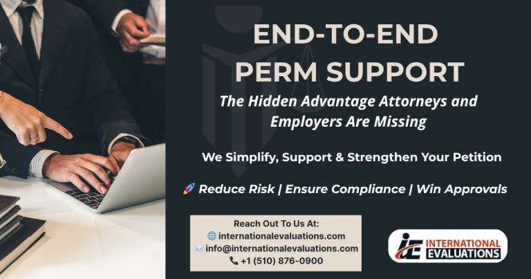 End-to-End PERM Support: The Hidden Advantage Attorneys and Employers Are Missing